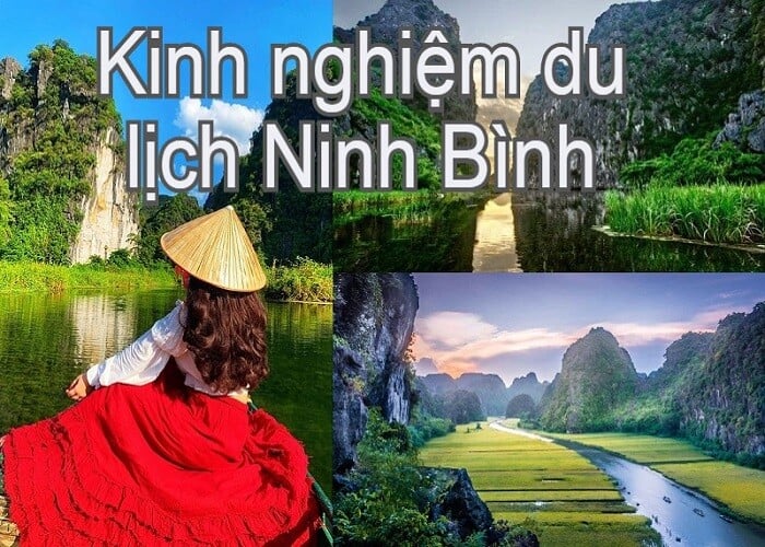 Kinh Nghiem Du Lich Ninh Binh Tu Tuc Gia Re Review Cu The