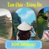 Tam Chúc Tràng An 1 Ngày